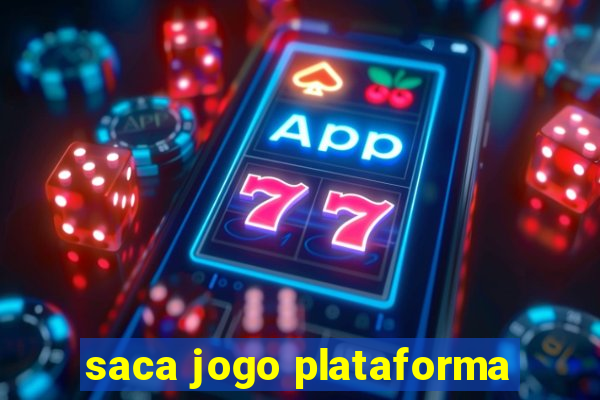 saca jogo plataforma